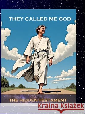 They called me God: The Hidden Testament Ronald Simonar 9789198762969 Eventhor Media - książka