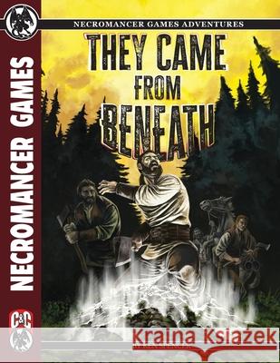They Came from Beneath C&C Ken Spencer 9781665605656 Necromancer Games - książka