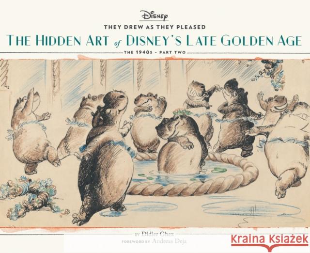 They Drew as They Pleased Vol. 3: The Hidden Art of Disney's Late Golden Age (The 1940s - Part Two) Didier Ghez 9781452151939 Chronicle Books - książka