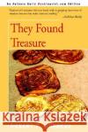 They Found Treasure Robert F. Burgess 9780595094981 Backinprint.com