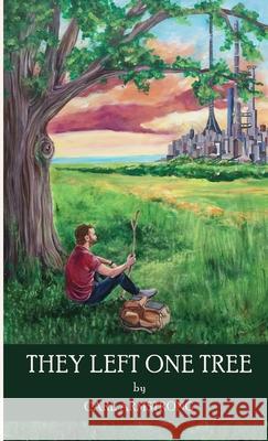 They Left One Tree Carl Armstrong 9798985346817 Dalea Publishing - książka