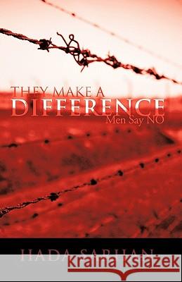 They Make a Difference: Men Say NO Hada Sarhan 9781426968075 Trafford Publishing - książka