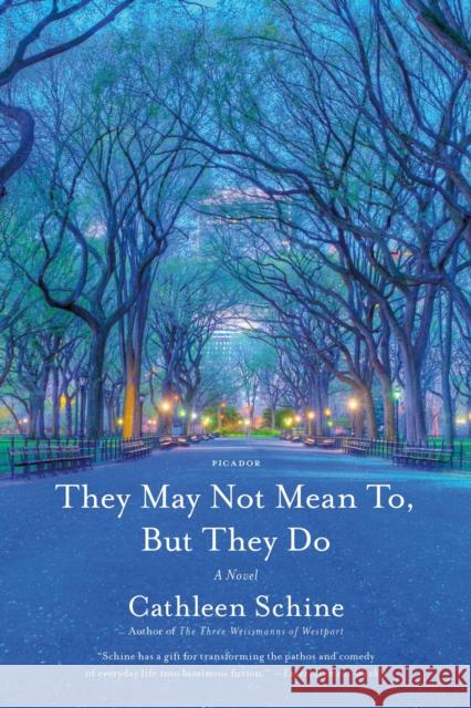 They May Not Mean To, But They Do Cathleen Schine 9781250132123 Picador USA - książka