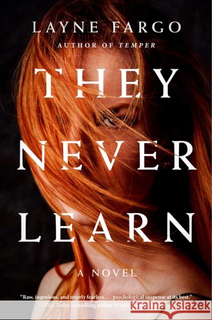 They Never Learn Layne Fargo 9781982132033 Gallery/Scout Press - książka