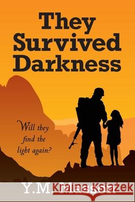 They Survived Darkness Yves Masson 9781946886286 Middle River Press - książka