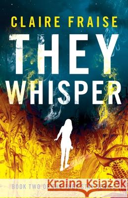 They Whisper: Book 2 of the They Stay Series Claire Fraise 9781737225348 Sabertooth Press - książka