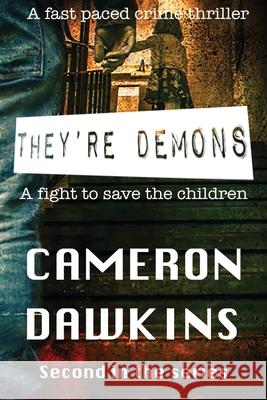 They're Demons Cameron Dawkins 9780995763944 Nielsen UK ISBN Store - książka