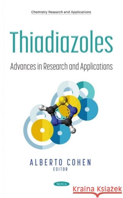 Thiadiazoles: Advances in Research and Applications Alberto Cohen   9781536188783 Nova Science Publishers Inc - książka