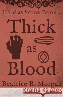 Thick as Blood Beatrice B. Morgan 9781644771358 Authors 4 Authors Publishing Cooperative - książka