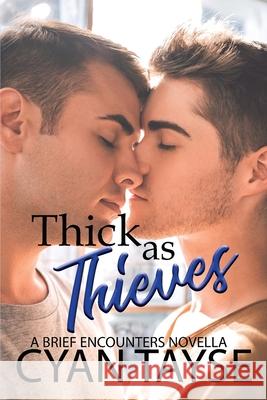Thick as Thieves Cyan Tayse 9780473429683 Stacey Broadbent - książka