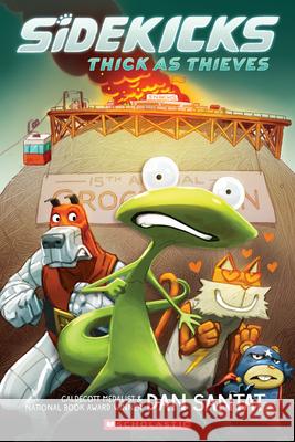 Thick as Thieves: A Graphic Novel (Sidekicks) Dan Santat 9781338879186 Graphix - książka