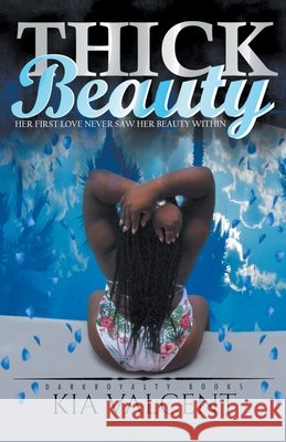 Thick Beauty Kia Valcent 9798201649760 Darkroyalty Books - książka