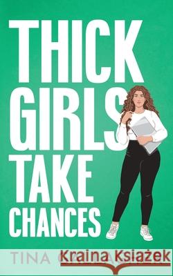 Thick Girls Take Chances Tina Gallagher 9781961539099 Tina Gallagher Rasalla DBA Galsalla Press - książka