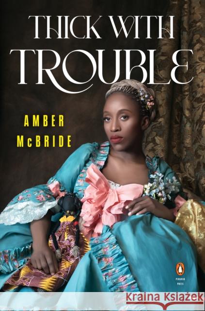 Thick With Trouble Amber McBride 9780143137474 Penguin Putnam Inc - książka