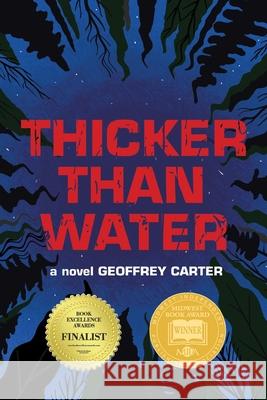 Thicker Than Water Geoffrey Carter 9781595987617 Three Towers Press - książka