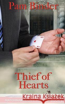 Thief of Hearts Pam Binder 9781509222476 Wild Rose Press - książka
