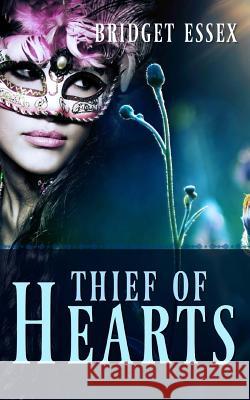 Thief of Hearts Bridget Essex 9781979292832 Createspace Independent Publishing Platform - książka