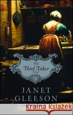 Thief Taker: A Novel Janet Gleeson 9780743290180 Simon & Schuster - książka