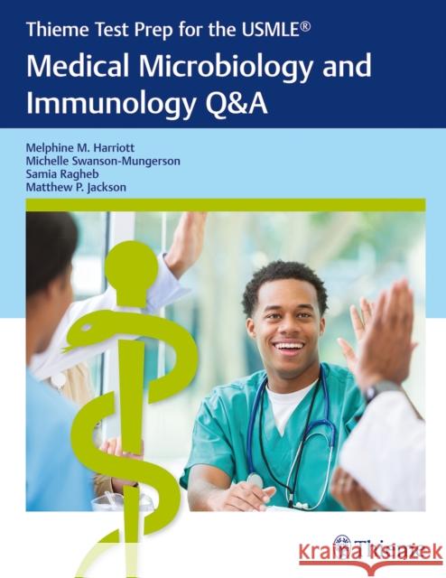 Thieme Test Prep for the Usmle(r) Medical Microbiology and Immunology Q&A Harriott, Melphine M. 9781626233829 Thieme Medical Publishers - książka