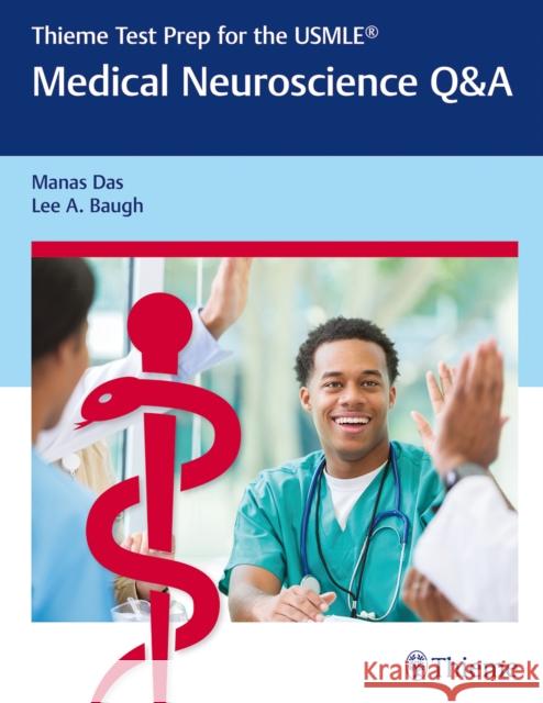 Thieme Test Prep for the Usmle(r) Medical Neuroscience Q&A Manas Das Lee Baugh 9781626235373 Thieme Medical Publishers - książka