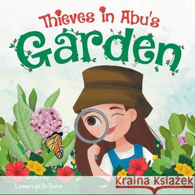 Thieves in Abu's Garden Lymari d Maria Christina Ne 9781737090717 Loving Books Naturally - książka