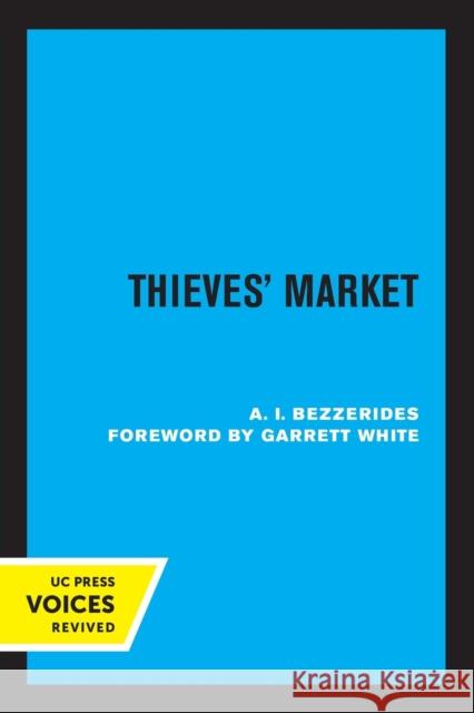 Thieves' Market A. I. Bezzerides 9780520306844 University of California Press - książka