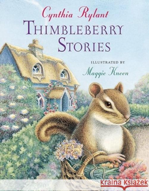 Thimbleberry Stories Cynthia Rylant Maggie Kneen 9780152056452 Harcourt Paperbacks - książka