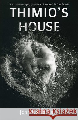 Thimio`s House John Kefala Kerr 9781782790532 John Hunt Publishing - książka