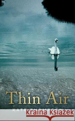 Thin Air Kate Thompson 9781916260344 Liminal Books - książka