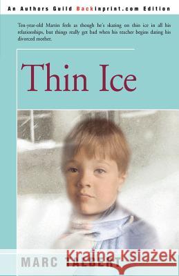 Thin Ice Marc Talbert 9780595200191 Backinprint.com - książka