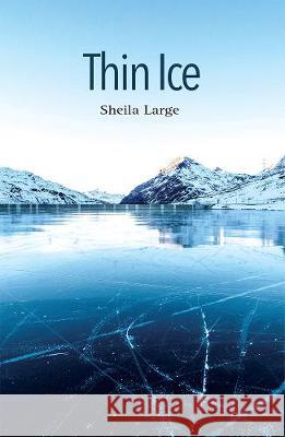 Thin Ice Sheila Large   9781906852498 Mosaique Press - książka