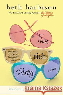 Thin, Rich, Pretty Beth Harbison 9780312381998 St. Martin's Griffin - książka