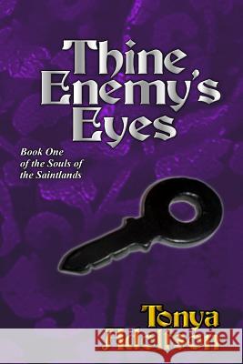 Thine Enemy's Eyes Tonya Adolfson 9780983255628 Fantastic Journeys Publishing - książka