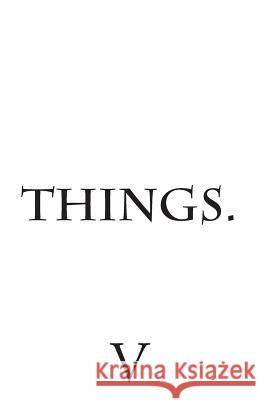 Things L. a. Shane 9781501063220 Createspace - książka