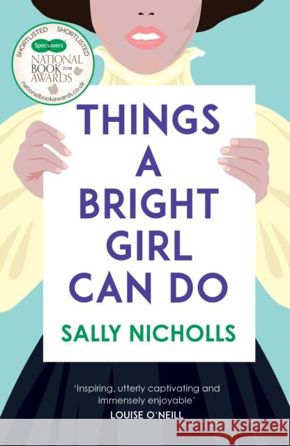Things a Bright Girl Can Do: The critically acclaimed novel about the fight for women's votes Sally Nicholls 9781783446735 Andersen Press Ltd - książka