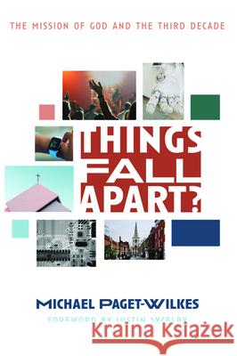 Things Fall Apart? Michael Paget-Wilkes Justin Welby 9781532697289 Wipf & Stock Publishers - książka