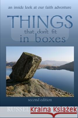 Things That Don't Fit in Boxes: an inside look at our faith adventure Russell Cederberg   9781076938336 Independently Published - książka