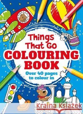 Things That Go  9781786705389 Bonnier Books Ltd - książka