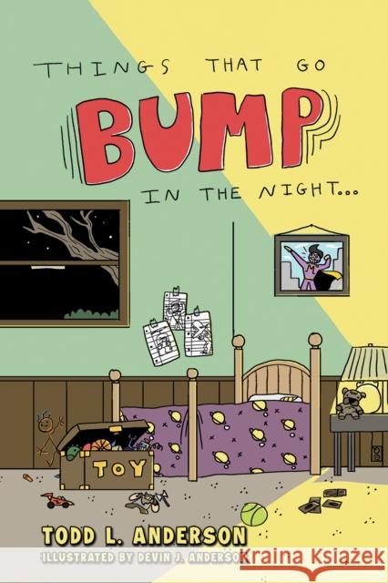 Things That Go Bump in the Night Todd L. Anderson Devin J. Anderson 9781035837861 Austin Macauley Publishers - książka