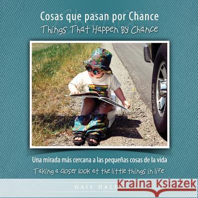 Things That Happen By Chance - Spanish Daldy, Gail 9780994795731 Secret Quay Media Inc. - książka