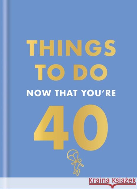 Things to Do Now That You're 40 Rebecca Hall 9780600638711 Hamlyn (UK) - książka