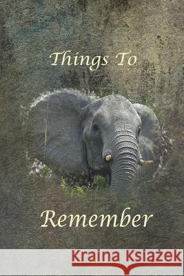 Things to Remember Percival Hunter 9781721988112 Createspace Independent Publishing Platform - książka