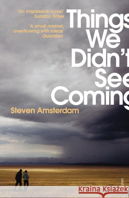 Things We Didn't See Coming Steven Amsterdam 9780099547044  - książka