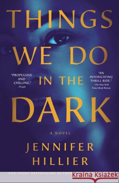 Things We Do in the Dark: A Novel Jennifer Hillier 9781250889683 Minotaur Books,US - książka