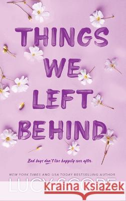 Things We Left Behind Score, Lucy 9781728276120 Bloom Books - książka