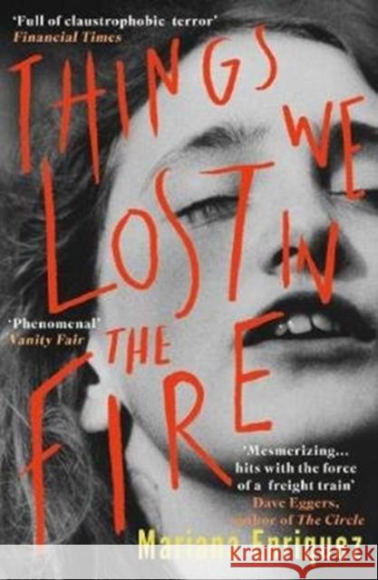 Things We Lost in the Fire Mariana Enriquez   9781846276361 Granta Books - książka
