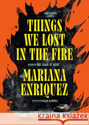Things We Lost in the Fire: Four Graphic Stories  9798217198368  - książka