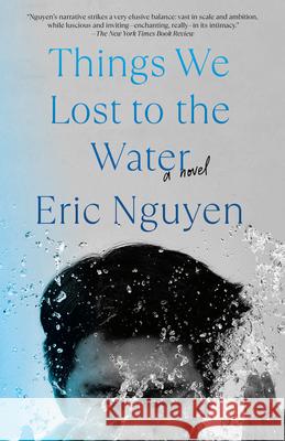 Things We Lost to the Water Eric Nguyen 9780593311035 Vintage - książka