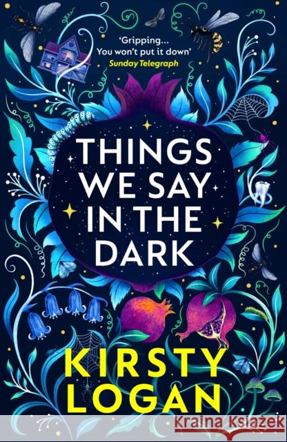 Things We Say in the Dark Kirsty Logan 9781529111286 Vintage Publishing - książka