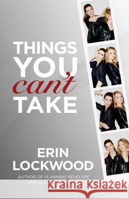 Things You Can't Take Erin Lockwood 9781981311408 Createspace Independent Publishing Platform - książka